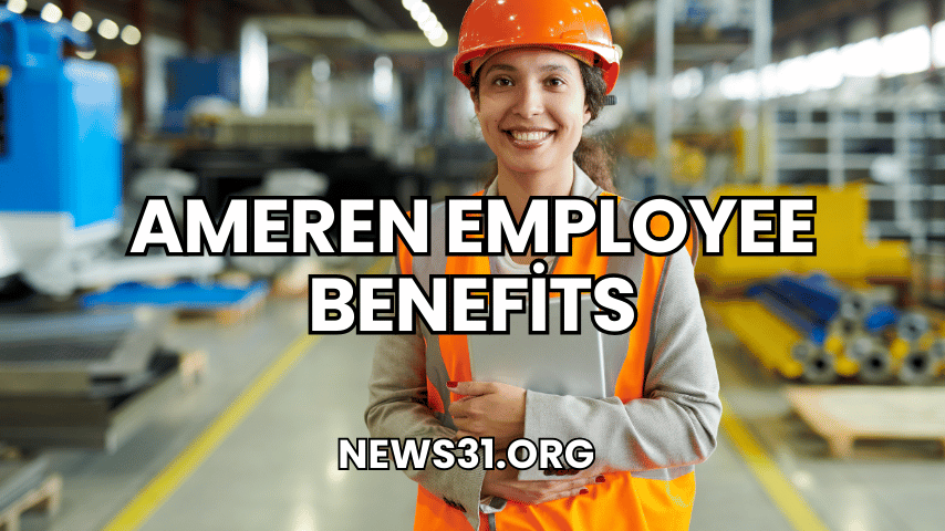 Ameren Employee Benefits