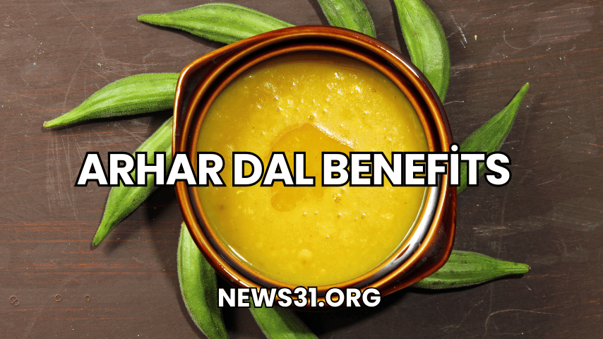 Arhar Dal Benefits