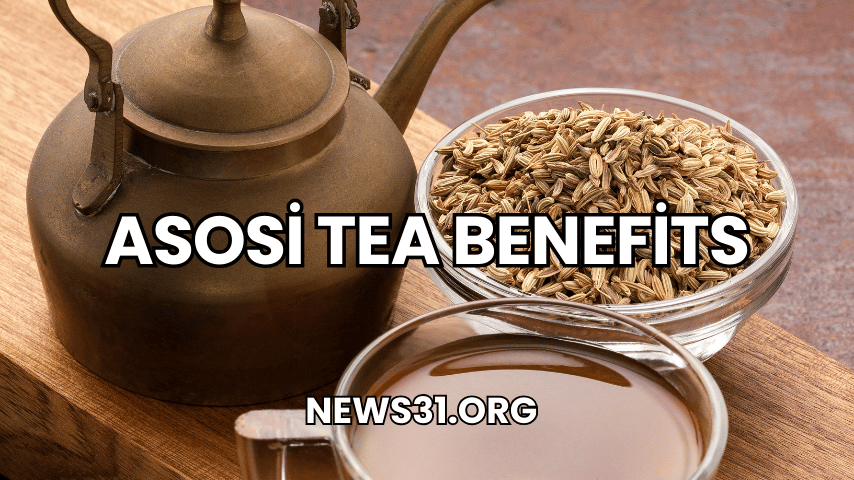 Asosi Tea Benefits