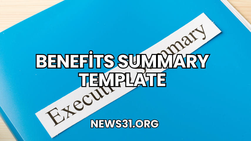 Benefits Summary Template