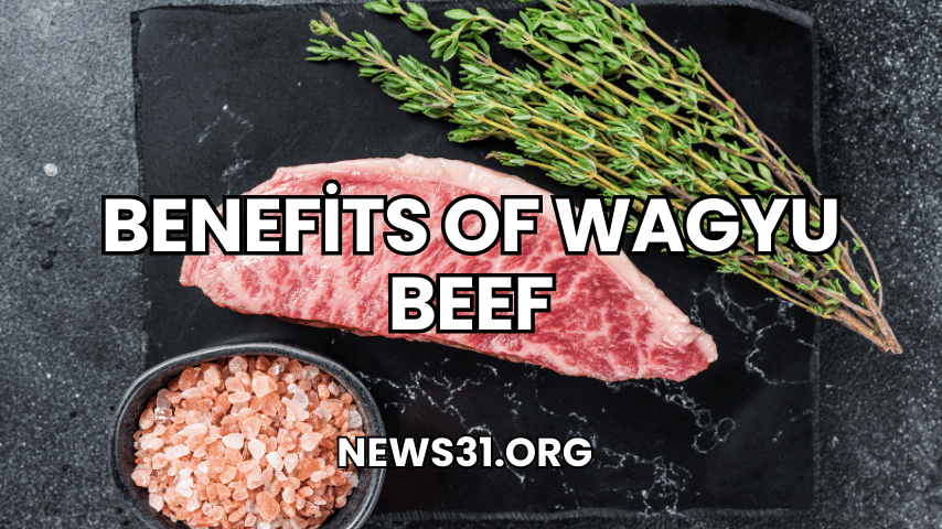 Benefits of Wagyu Beef