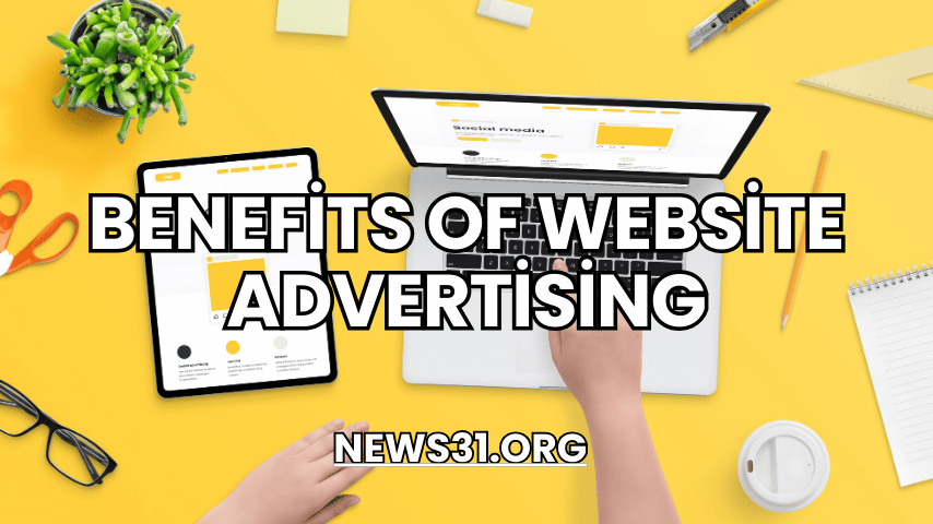 Benefits of Website Advertising