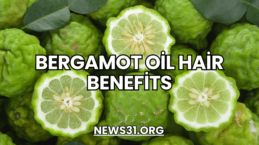 Bergamot Oil Hair Benefits