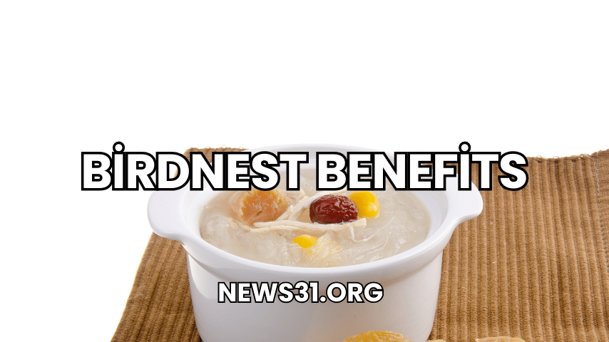 Birdnest Benefits