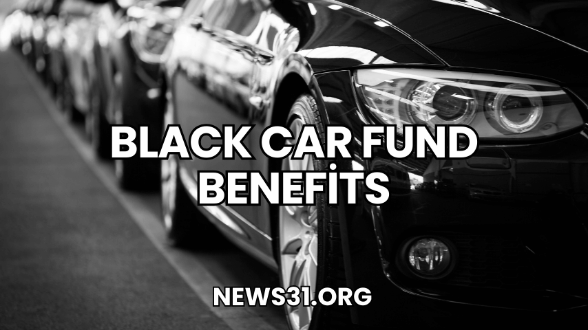 Black Car Fund Benefits