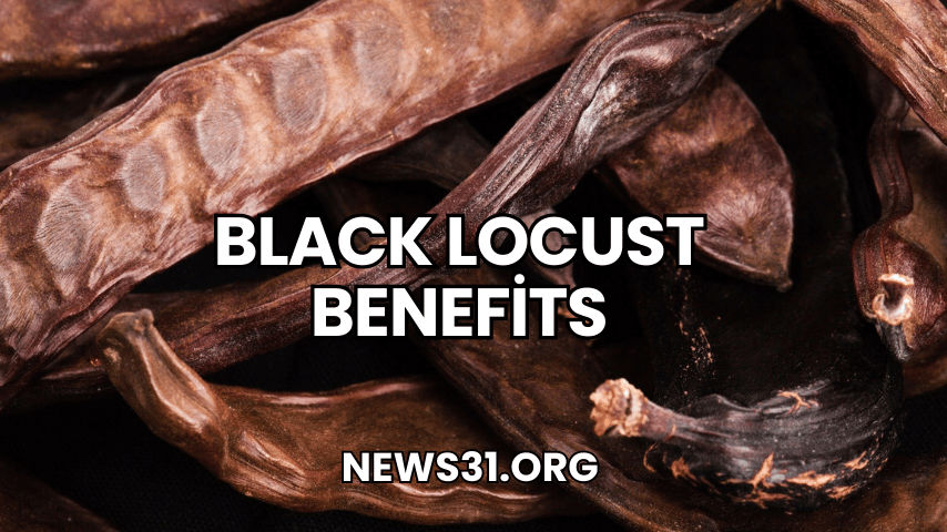 Black Locust Benefits