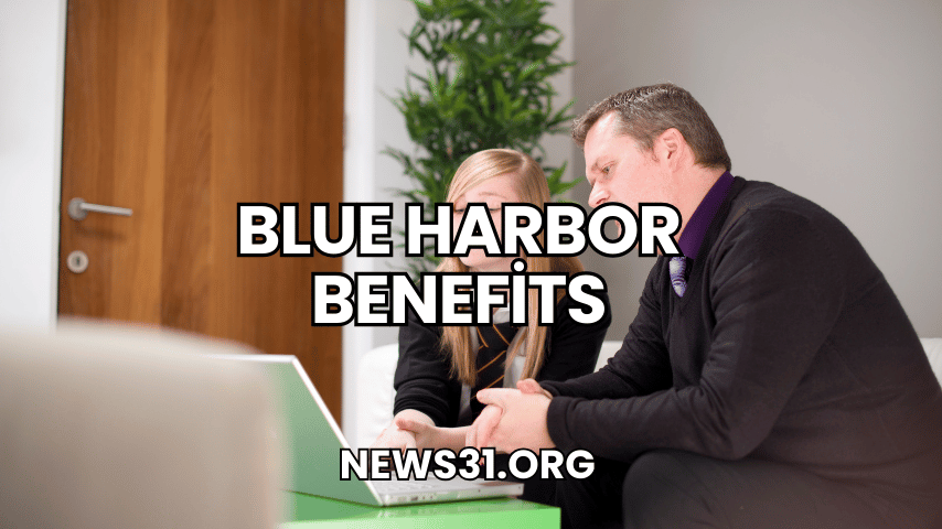 Blue Harbor Benefits