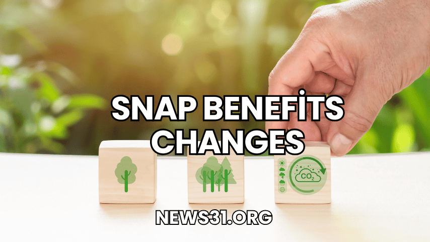 SNAP Benefits Changes