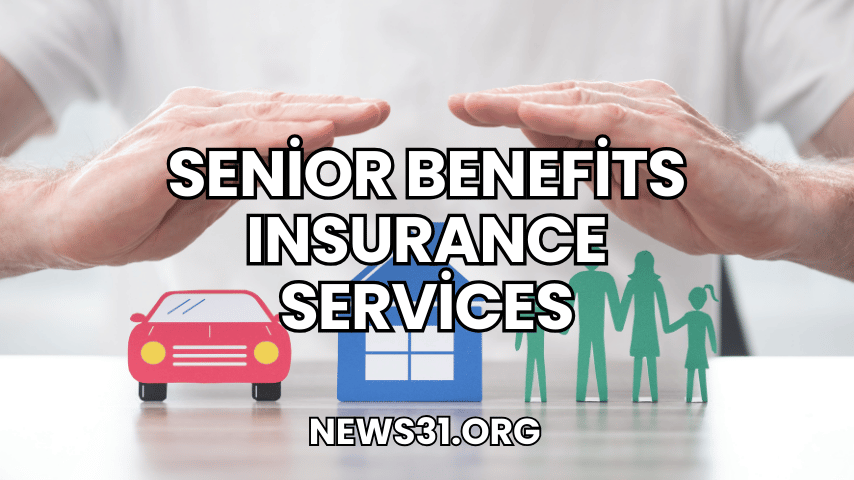 Senior Benefits Insurance Services