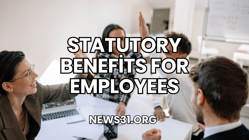 ​Statutory Benefits for Employees