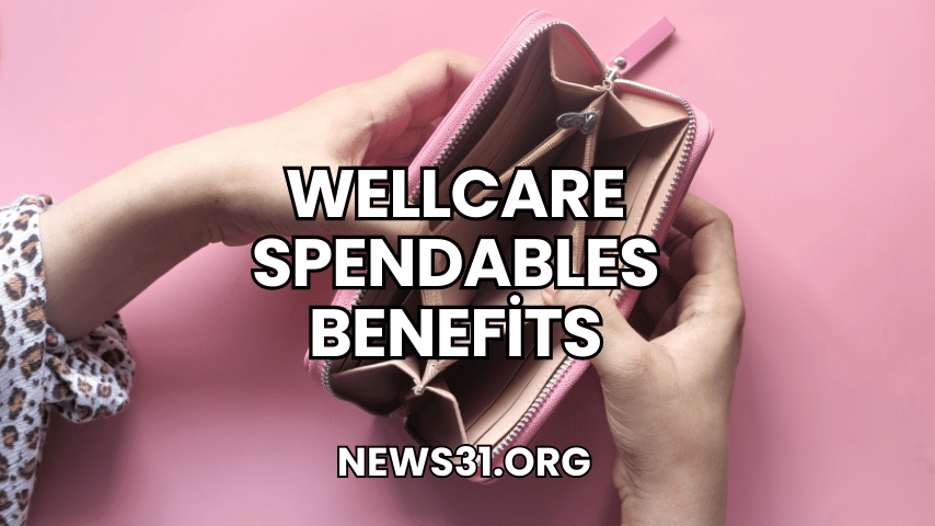 WellCare Spendables Benefits