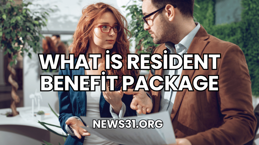 What İs Resident Benefit Package