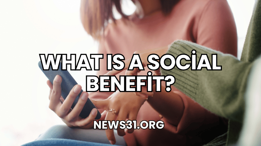 What Is a Social Benefit?