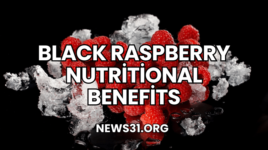 black raspberry nutritional benefits